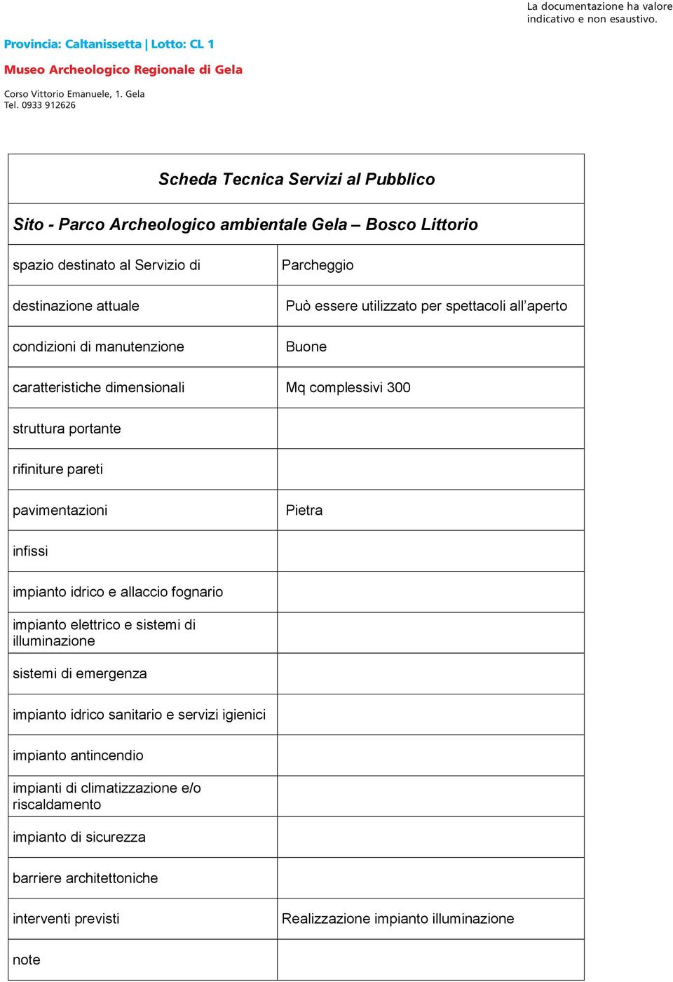 spettacoli all aperto Buone caratteristiche