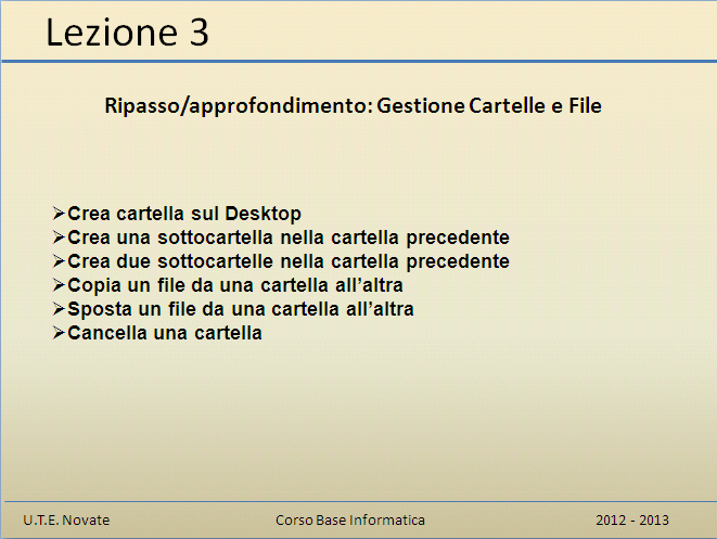 Video Scrittura (MS Word) Prima Parte Ripasso/approfondimento: Gestione Cartelle/File Crea una cartella UTE Informatica Base sul Desktop Click destro sul Desktop Posizionarsi su Nuovo Cliccare su