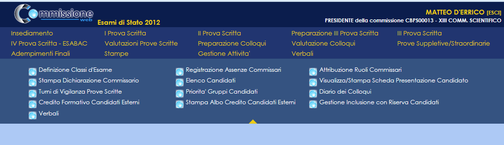 ACCESSO AL SISTEMA Lo sai che il Menu è organizzato secondo le giornate di lavoro della commissione, a partire dalla giornata dell insediamento fino ad arrivare alla chiusura delle attività?