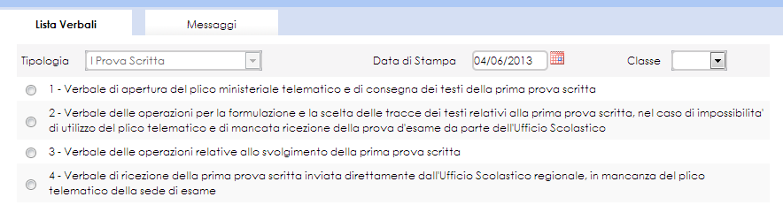 VERBALI Il sistema apre in automatico i verbali precompilati con i dati previsti dalla tipologia