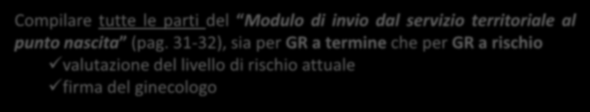 COMPILAZIONE IN GRAVIDANZA Segnare la data di presa in carico (PAG.