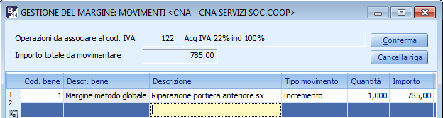 2. MANUTENZIONE/RIPARAZIONE ESTERNA BENE USATO REG.GLOBALE Causale: 21 - Ricevuta Fattura Serie/num Doc: 785 Data doc. 13/11/2014 Registro Acquisti indicato quello assegnato ai beni usati : 2 Prot.