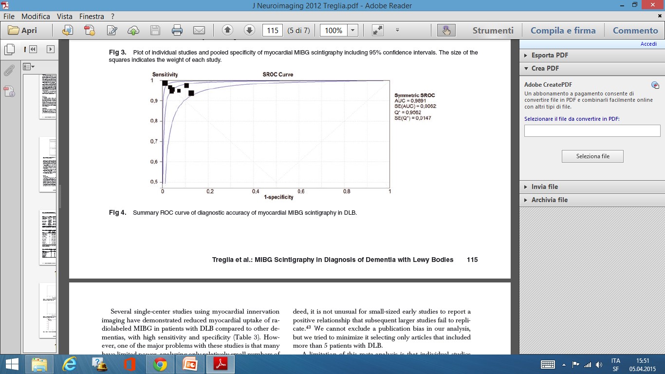 99 Specificità: 94% (IC95%: 90-97%) Treglia G et al.