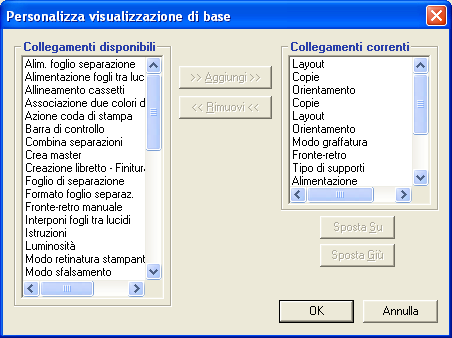 STAMPA 50 4 Fare clic sull icona Base e poi su Personalizza. Viene visualizzata la finestra di dialogo Personalizza visualizzazione di base.