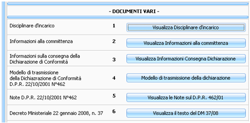 L'utente può creare Verifiche e Prove personalizzate tramite i comandi posti sotto la finestra: Manuale GW37/08 3800 - Documenti vari Nella sezione documenti Vari sono presenti varie tipologie di