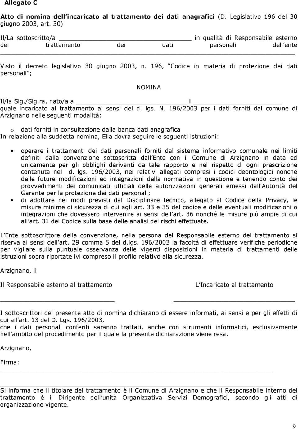 196, Codice in materia di protezione dei dati personali ; NO