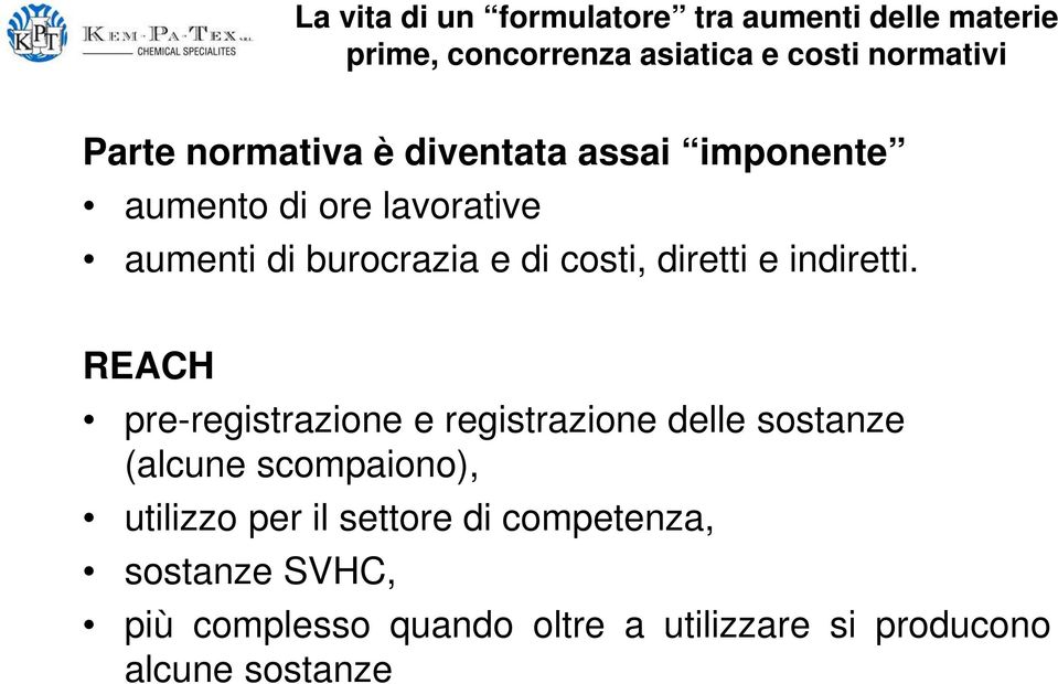 REACH pre-registrazione e registrazione delle sostanze (alcune scompaiono),