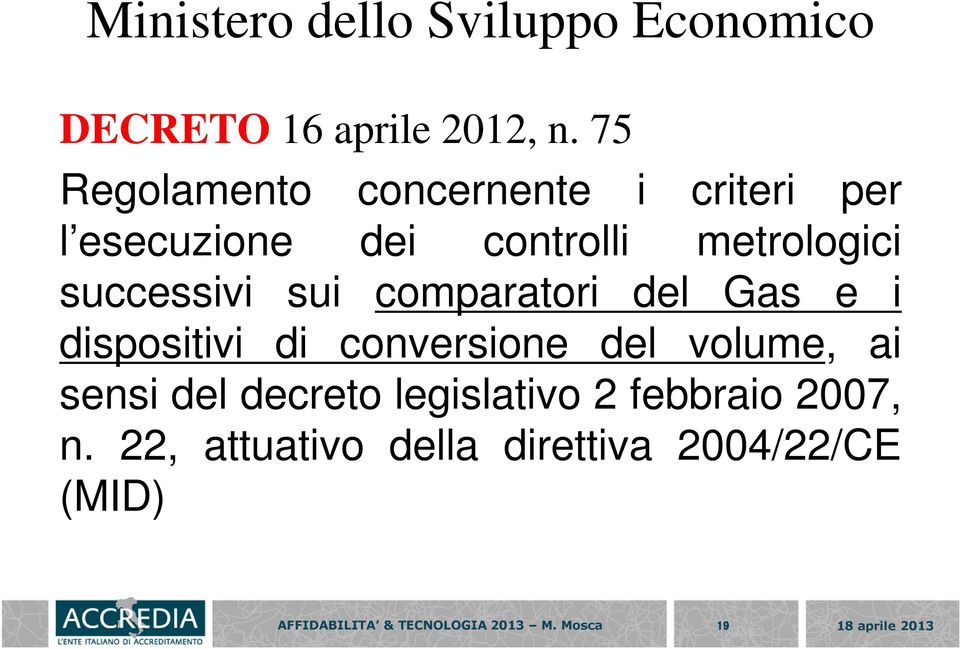 successivi sui comparatori del Gas e i dispositivi di conversione del volume, ai