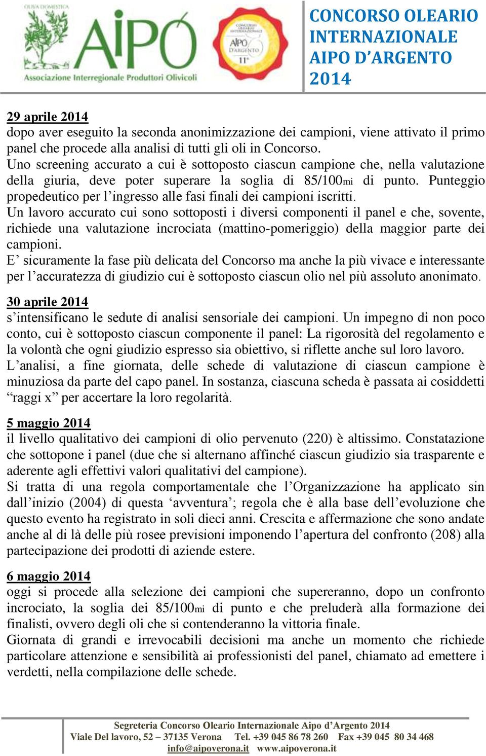 Punteggio propedeutico per l ingresso alle fasi finali dei campioni iscritti.