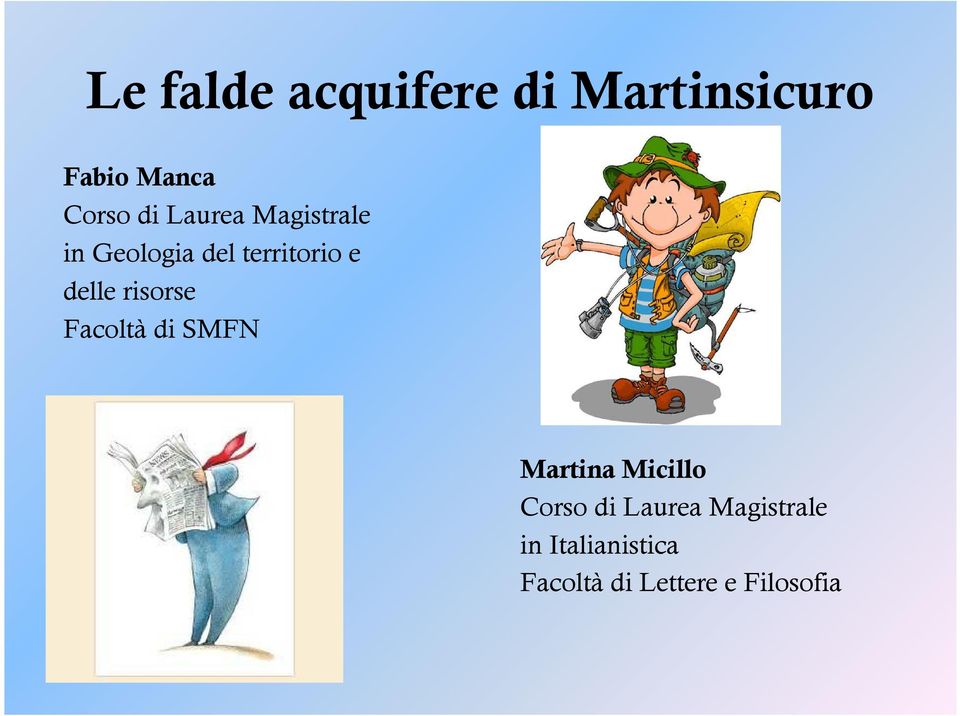 risorse Facoltà di SMFN Martina Micillo Corso di Laurea