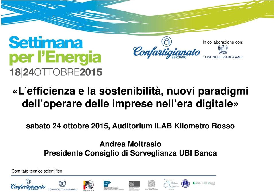 ottobre 2015, Auditorium ILAB Kilometro Rosso Andrea Moltrasio