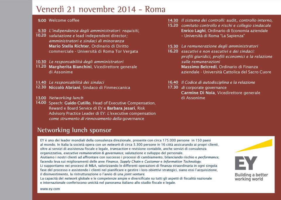 - Università di Roma Tor Vergata Le responsabilità degli amministratori Margherita Bianchini, Vicedirettore generale di Assonime 14.30 15.20 15.30 16.