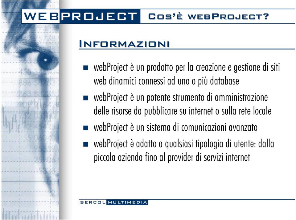 database webproject è un potente strumento di amministrazione delle risorse da pubblicare su internet