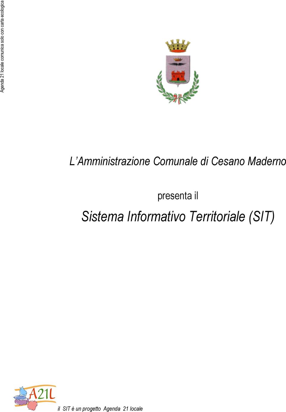 Cesano Maderno presenta il Sistema