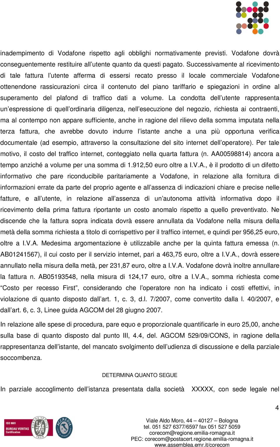 spiegazioni in ordine al superamento del plafond di traffico dati a volume.