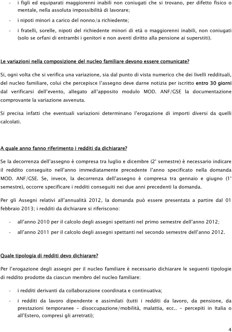 Le variazioni nella composizione del nucleo familiare devono essere comunicate?