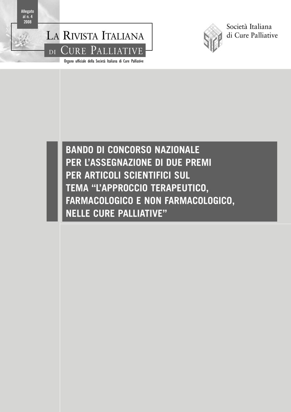 Società Italiana BANDO DI CONCORSO NAZIONALE PER L ASSEGNAZIONE DI