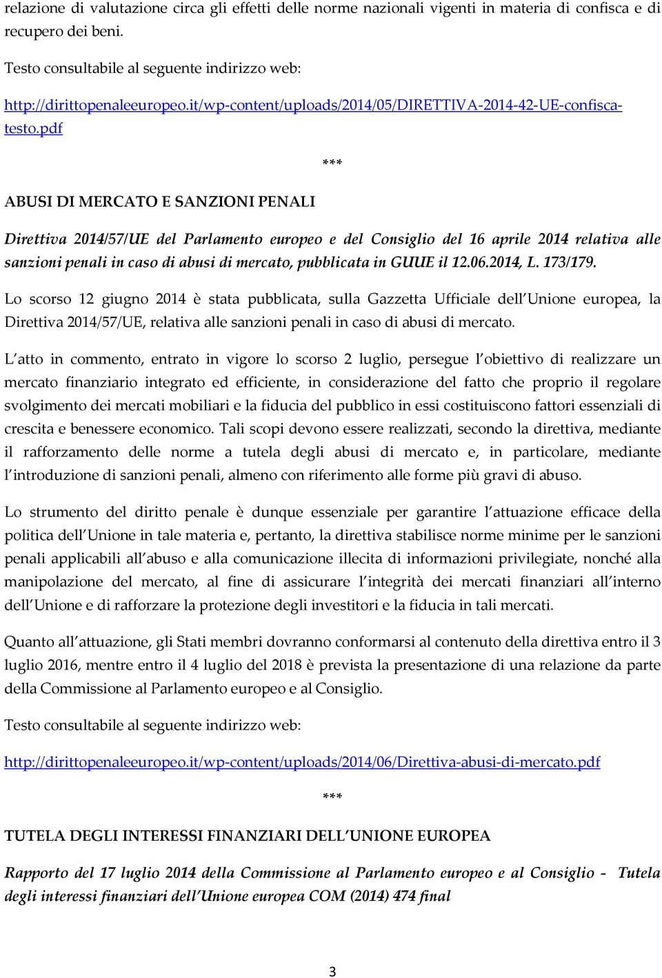 pdf ABUSI DI MERCATO E SANZIONI PENALI Direttiva 2014/57/UE del Parlamento europeo e del Consiglio del 16 aprile 2014 relativa alle sanzioni penali in caso di abusi di mercato, pubblicata in GUUE il