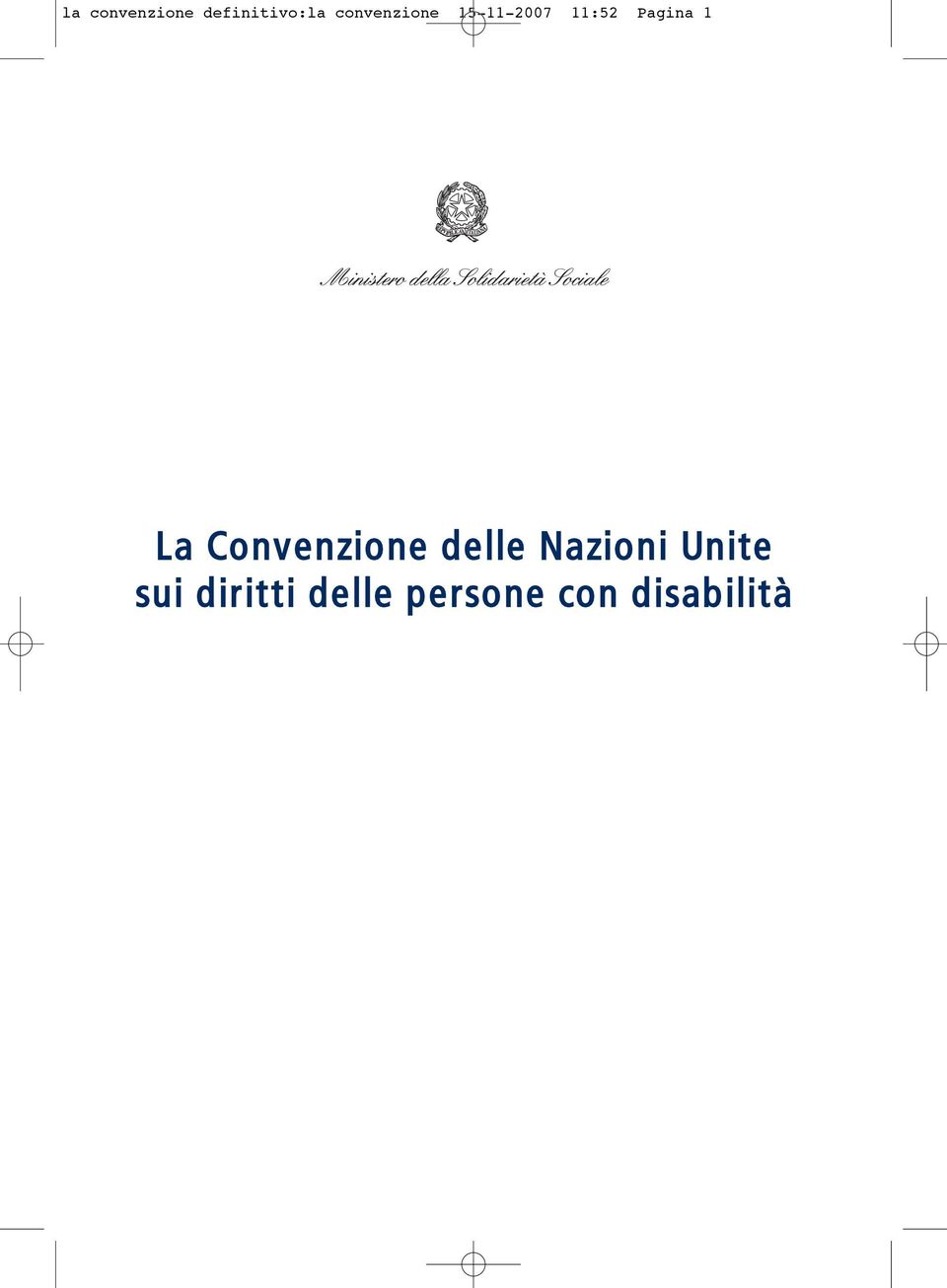 1 La Convenzione delle Nazioni