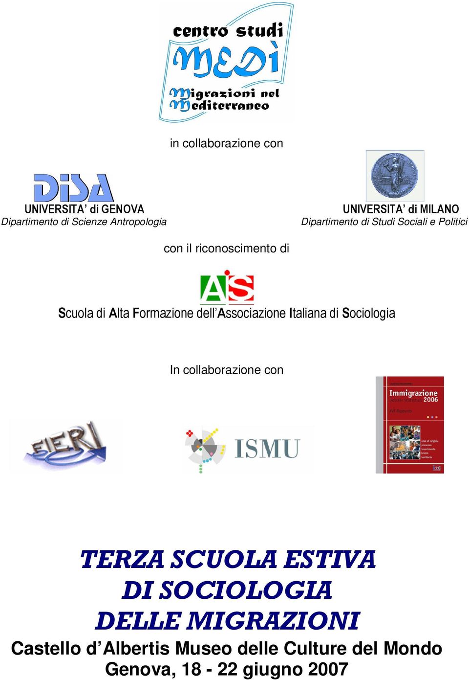 Formazione dell Associazione Italiana di Sociologia In collaborazione con TERZA SCUOLA ESTIVA