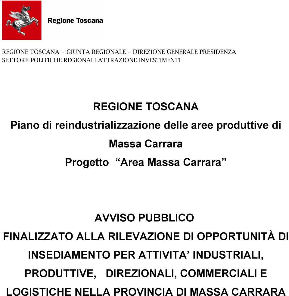 ALLA RILEVAZINE DI RTUNITÀ DI INSEDIAMENT ER ATTIVITA INDUSTRIALI,