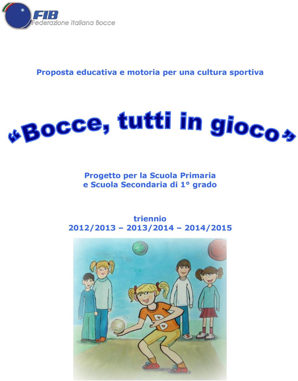 Scuola Primaria e Scuola Secondaria di