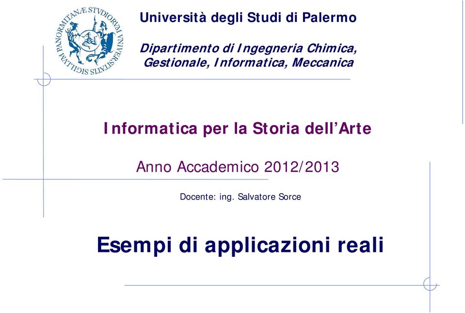 Informatica per la Storia dell Arte Anno Accademico