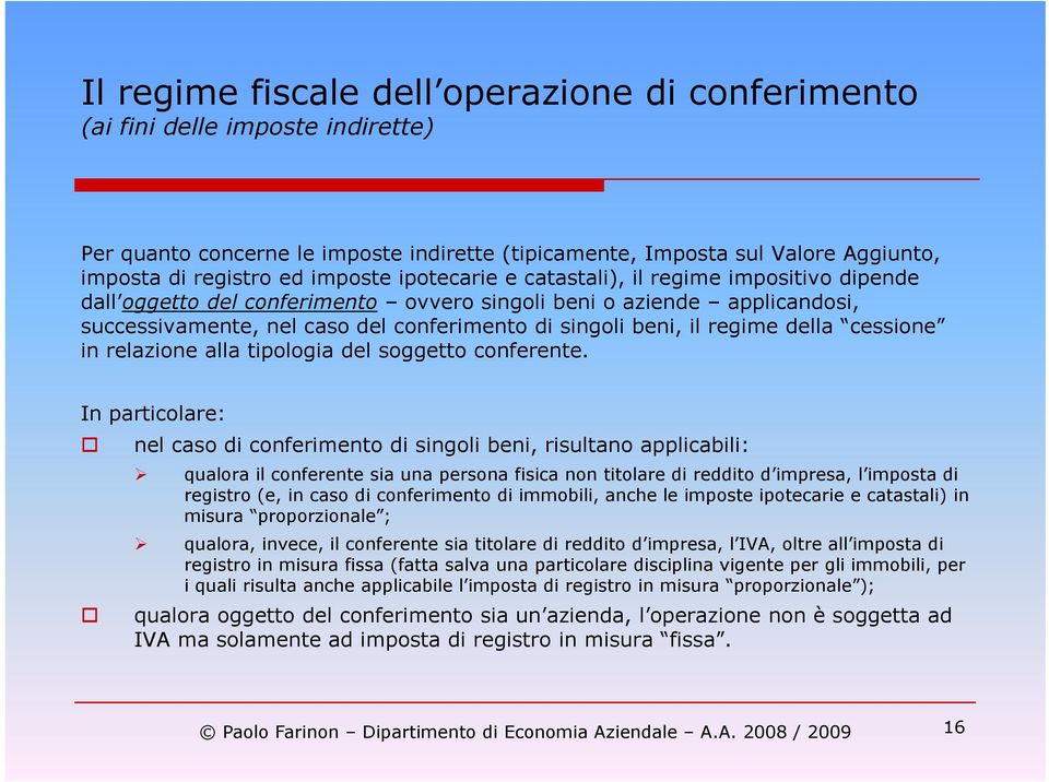 soggetto conferente.