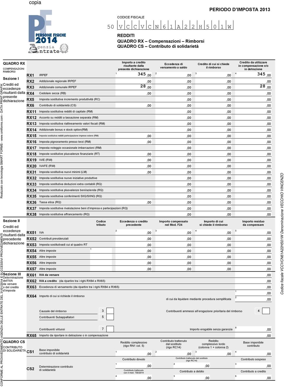 credito d imposta QUADRO CS CONTRIBUTO DI SOLIDARIETÀ RX RX RX RX RX RX RX RX RX RX RX RX RX RX RX RX0 RX RX RX RX RX RX RX RX RX RX IRPE Addizionale regionale IRPE Addizionale comunale IRPE Imposta