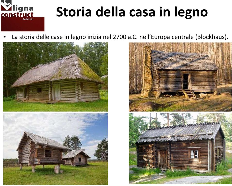 legno inizia nel 2700 a.c.