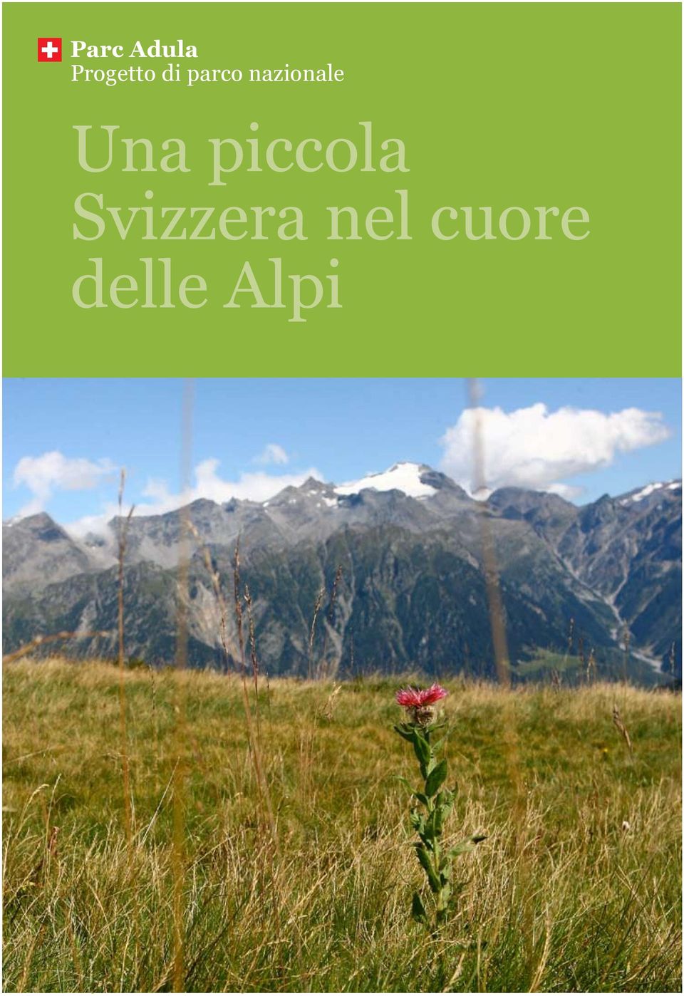 Alpi 1  Alpi, Associazione Parc Adula,