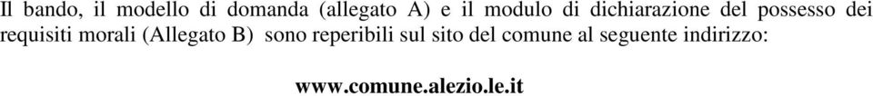 morali (Allegato B) sono reperibili sul sito del