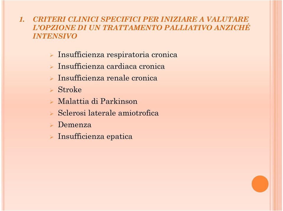 cronica Insufficienza cardiaca cronica Insufficienza renale cronica