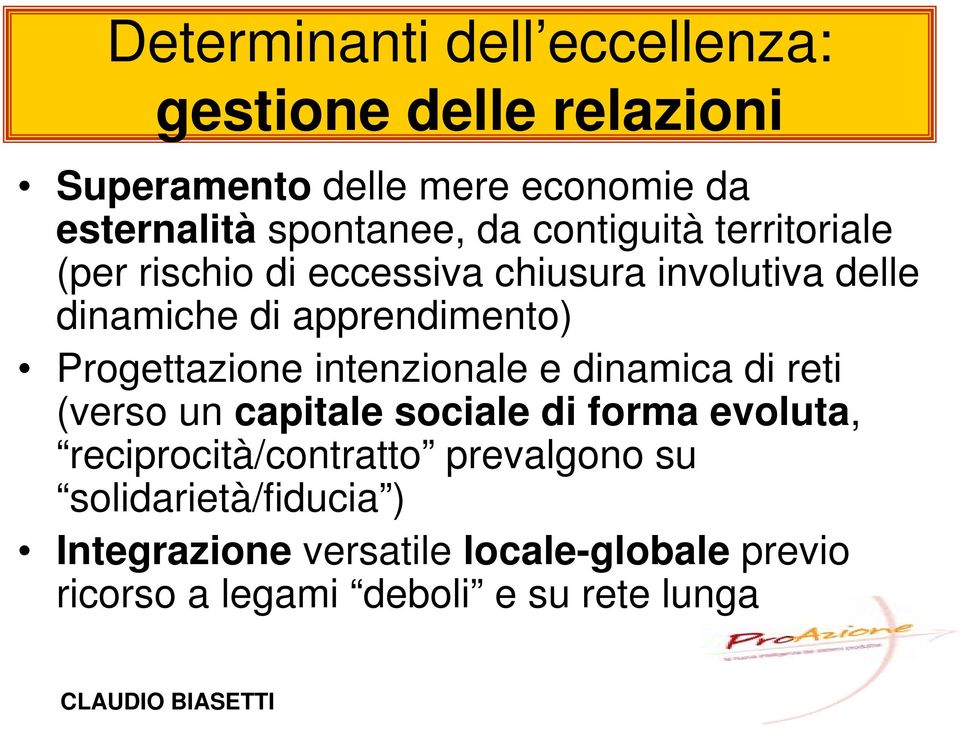 Progettazione intenzionale e dinamica di reti (verso un capitale sociale di forma evoluta, reciprocità/contratto