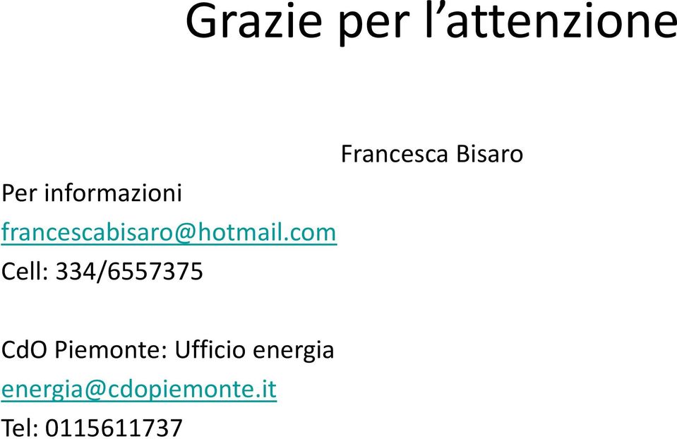 com Cell: 334/6557375 CdO Piemonte: