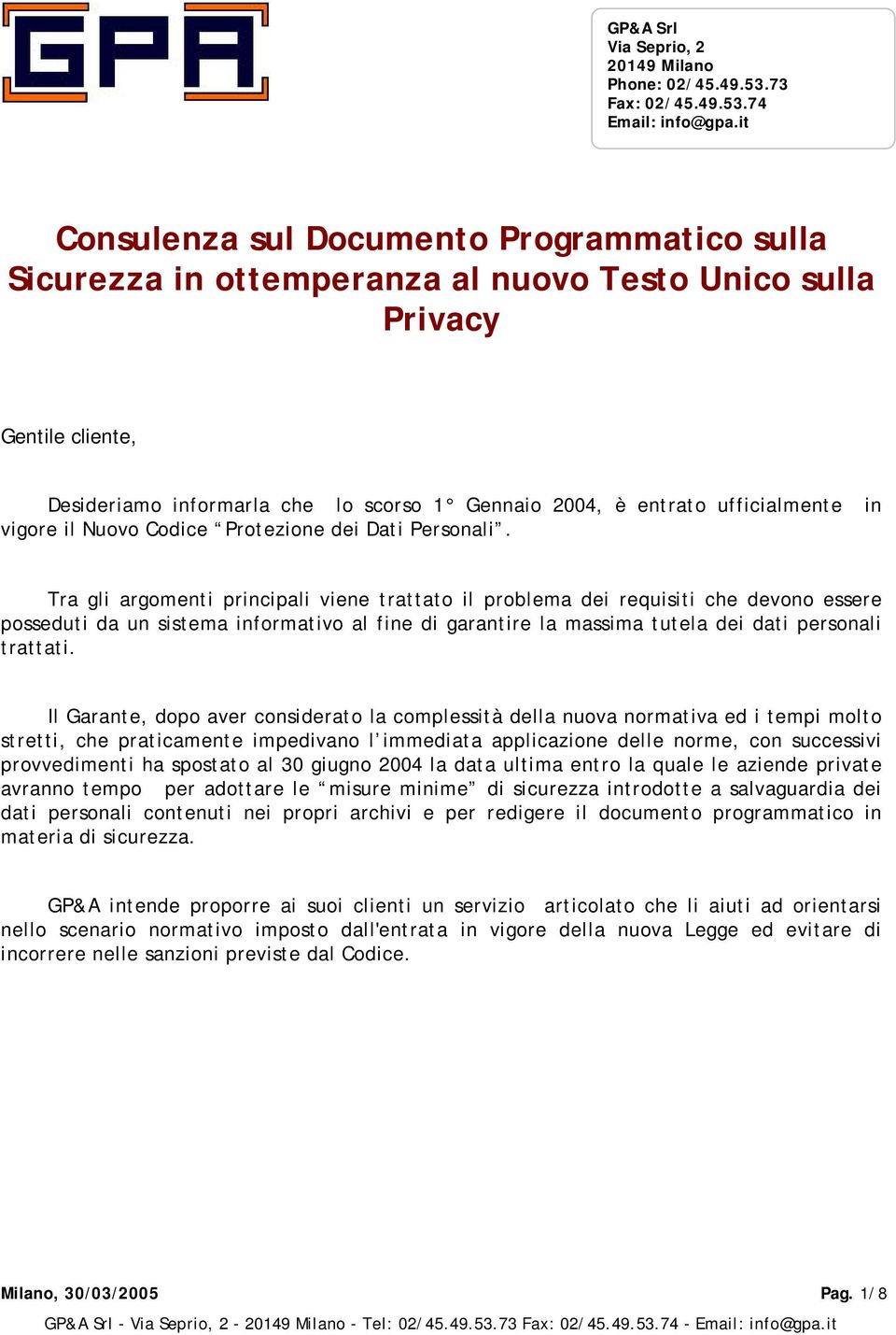 ufficialmente in vigore il Nuovo Codice Protezione dei Dati Personali.