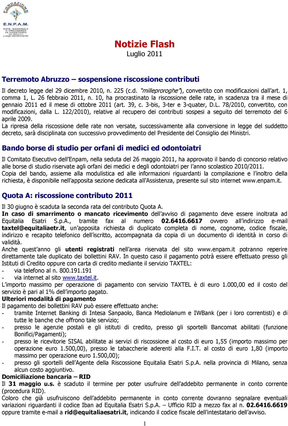 122/2010), relative al recupero dei contributi sospesi a seguito del terremoto del 6 aprile 2009.