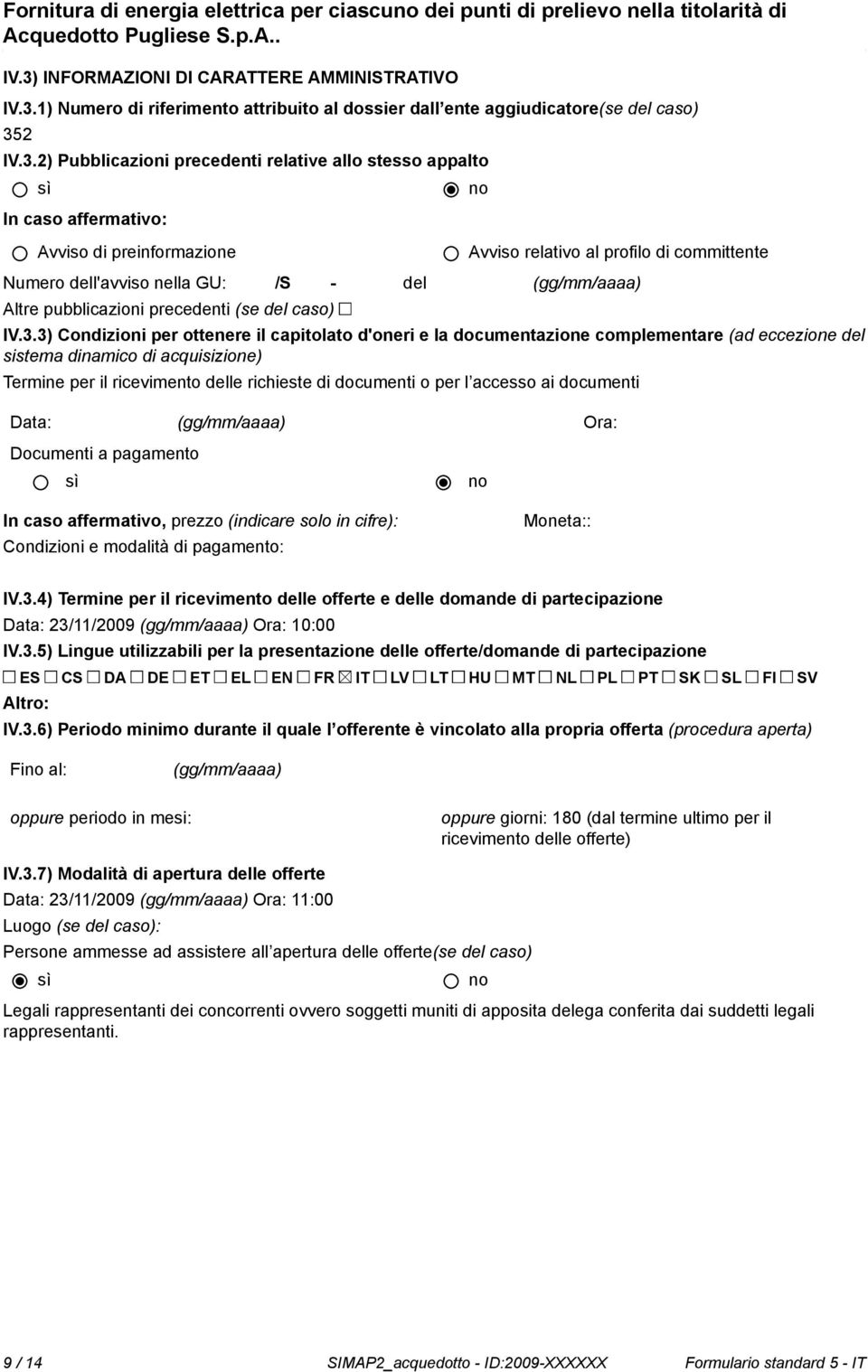 Altre pubblicazioni precedenti (se del caso) IV.3.