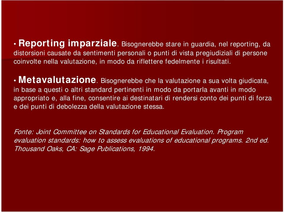 riflettere fedelmente i risultati. Metavalutazione.