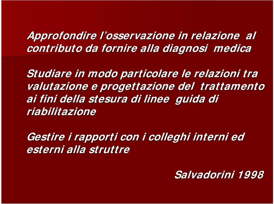 progettazione del trattamento ai fini della stesura di linee guida di