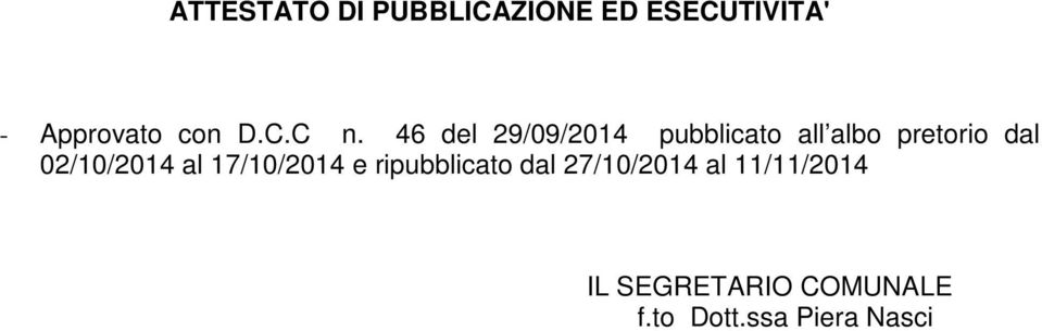 46 del 29/09/2014 pubblicato all albo pretorio dal