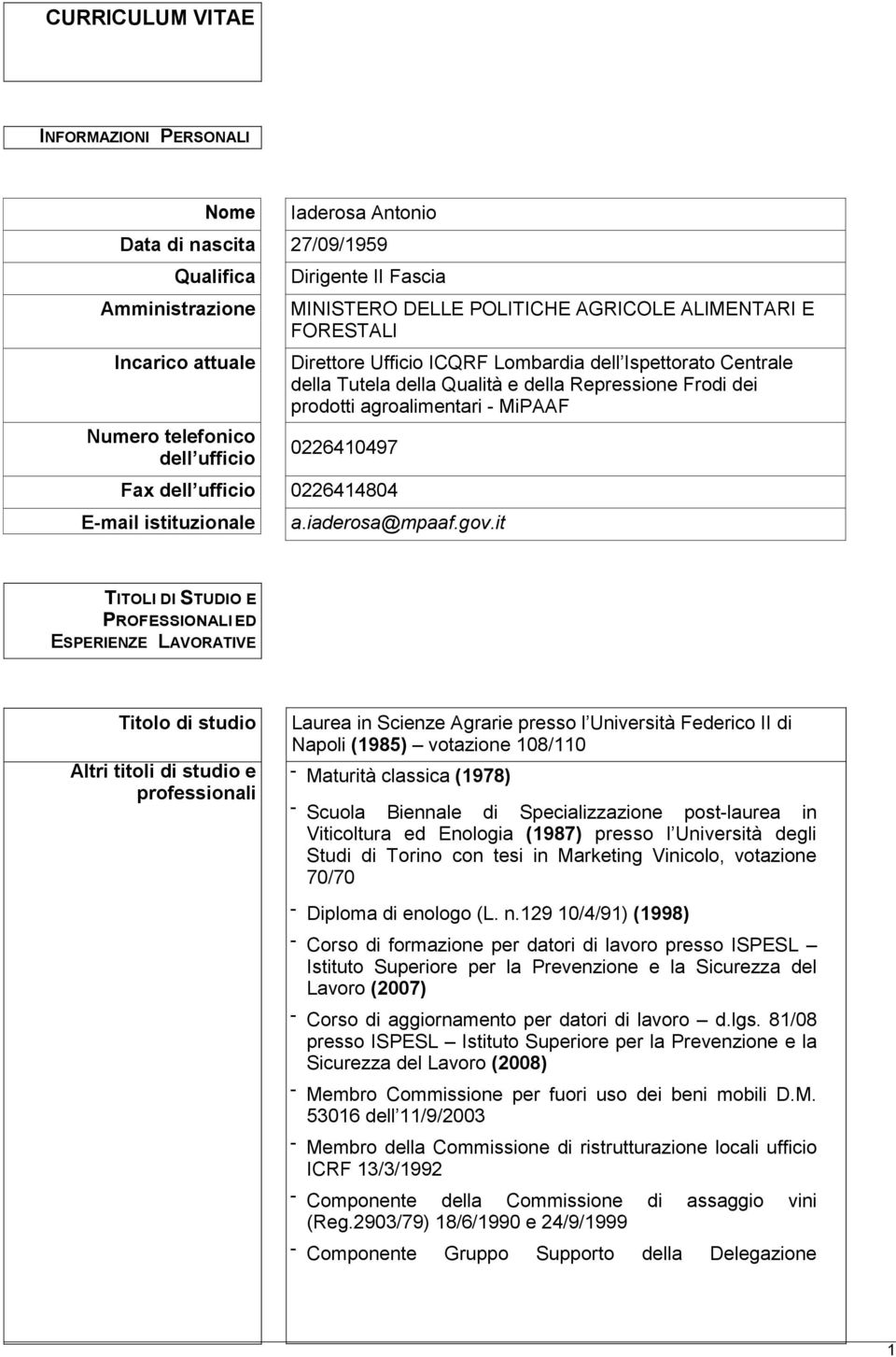 agroalimentari - MiPAAF 0226410497 0226414804 a.iaderosa@mpaaf.gov.