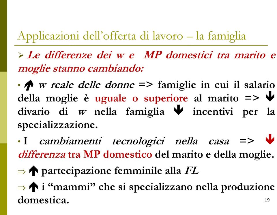 di w nella famiglia incentivi per la specializzazione.