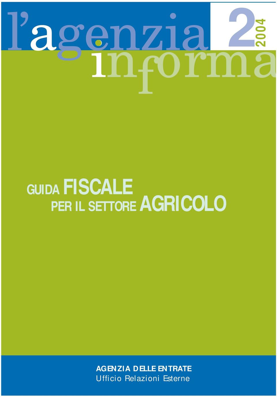 SETTORE AGRICOLO AGENZIA