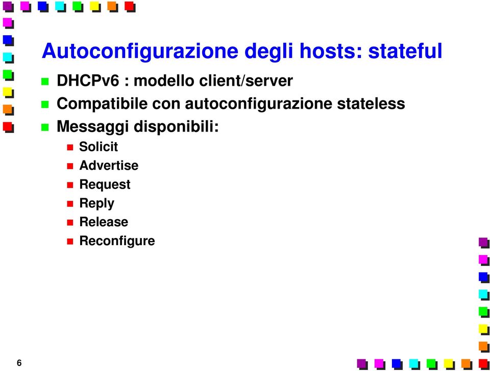 autoconfigurazione stateless Messaggi