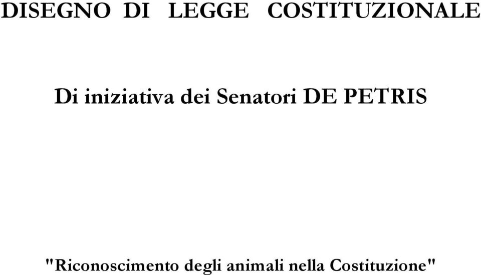 dei Senatori DE PETRIS