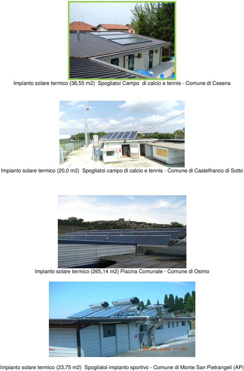 Castelfranco di Sotto Impianto solare termico (265,14 m2) Piscina Comunale - Comune di