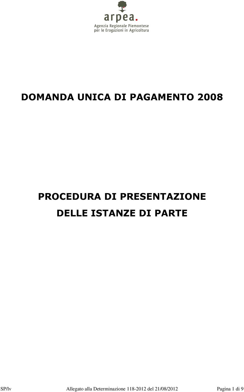 ISTANZE DI PARTE SP/lv Allegato alla