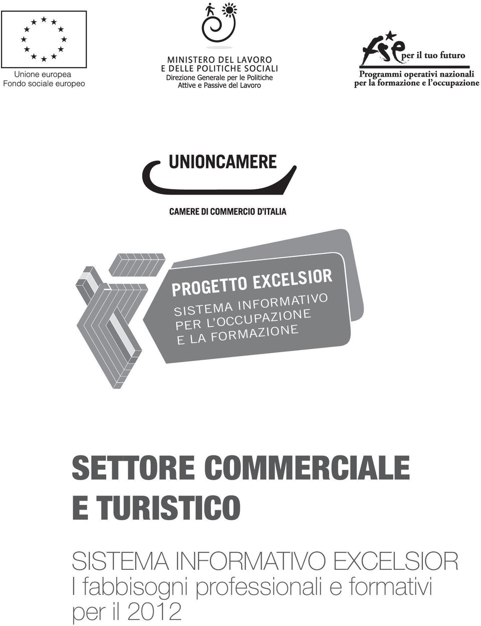 COMMERCIALE E TURISTICO SISTEMA INFORMATIVO