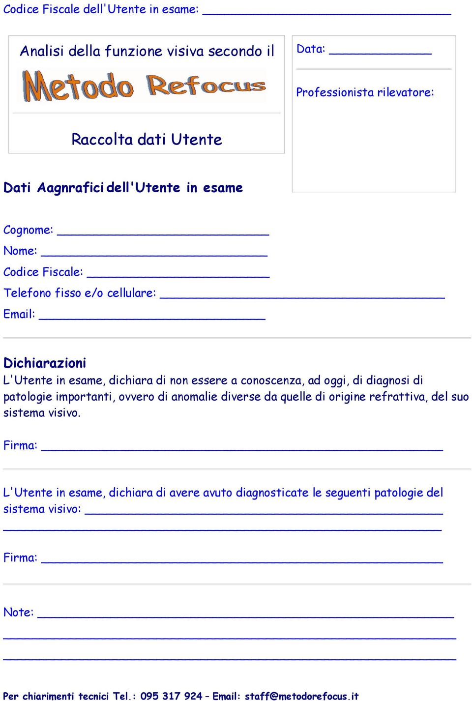 essere a conoscenza, ad oggi, di diagnosi di patologie importanti, ovvero di anomalie diverse da quelle di origine refrattiva,